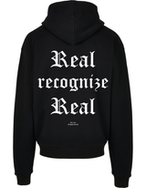 "REAL RECOGNIZE REAL" HOODIE